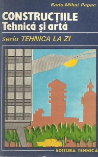 Constructiile - Tehnica si arta, 1