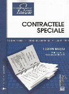 Contractele speciale : sinteze teoretice, teste-grilă şi speţe