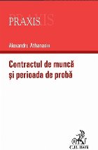 Contractul de muncă şi perioada de probă