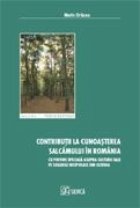 Contributii la cunoasterea salcamului în Romania cu privire speciala asupra culturii sale pe solurile nisipoa