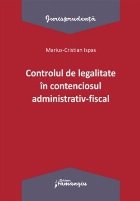 Controlul de legalitate în conteciosul administrativ-fiscal