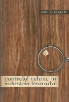 Controlul tehnic industria lemnului