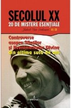 Controverse asupra Sfintilor si Evenimentelor Divine din ultima suta de ani