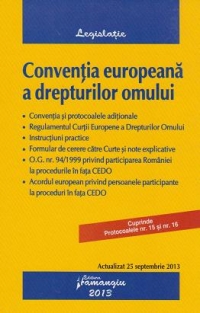 Conventia europeana a drepturilor omului - actualizata 25 septembrie 2013