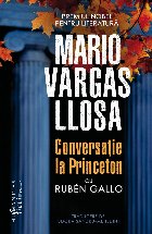 Conversaţie la Princeton : cu Rubén Gallo