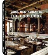 Cool Restaurants: The Cookbook