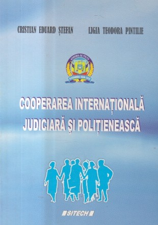 Cooperarea internationala judiciara si politieneasca