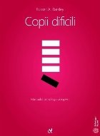 Copii dificili. Manualul psihologului expert