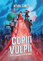 Copiii vulpii - Vol. 1 (Set of:Hoţii din umbrăVol. 1)