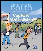 Copilarie fara bullying
