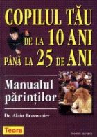 Copilul tau ani pana ani