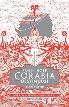 Corabia destinului volumul1: Cea care