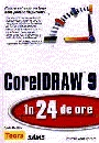 CorelDraw 9 in 24 de ore