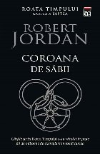 Coroana de sabii (vol.7 din seria Roata timpului)
