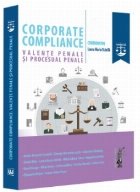 Corporate compliance : valenţe penale şi procesual penale