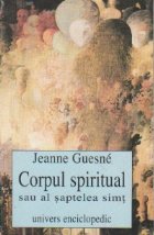 Corpul spiritual sau al saptelea simt