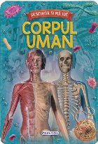 Corpul uman : descopăr şi mă joc!