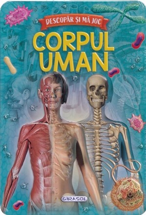 Corpul uman : descopăr şi mă joc!