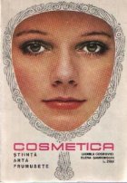 Cosmetica. Stiinta-Arta-Frumusete