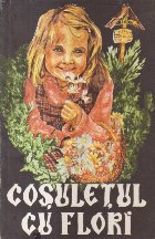 Cosuletul cu flori - Povestire morala (Schmidt)