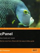 cPanel User Guide and Tutorial - Get the most from cPanel with this easy-to-follow guide