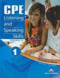 CPE Listening and Speaking Skills 1 - Manualul profesorului. Editie revizuita