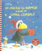 Un Craciun cu surprize alaturi de corbul Ciorapel!