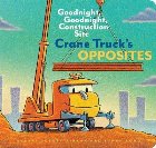 Crane Truck\'s Opposites