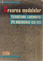 Crearea modelelor pentru tesaturi lucrate pe razboaie cu ite Crearea modelelor pentru tesaturi lucrate pe razboaie cu ite