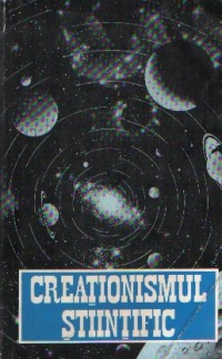 Creationismul stiintific (Editie generala)