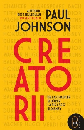 Creatorii.De la Chaucer și Dürer la Picasso și Disney