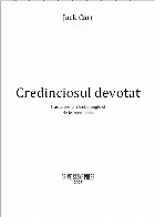 Credinciosul devotat