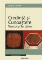 CREDINTA CUNOASTERE VEACUL IERTAREA