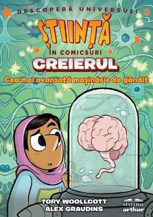 Creierul : cea mai avansată maşinărie de gândit