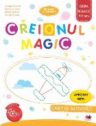 Creionul Magic. Caiet de activități. Grupa mijlocie 4-5 ani