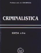 Criminalistica (editia