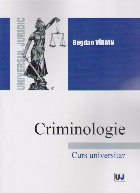 Criminologie : curs universitar