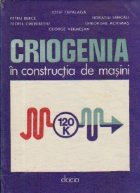 Criogenia constructia masini
