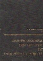 Cristalizarea din solutii in industria chimica - traducere din limba rusa