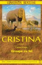 Cristina Cartea treia: Groapa lei