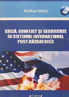 Criza conflict securitate sistemul international