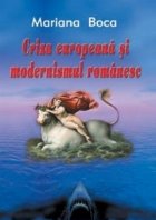 CRIZA EUROPEANA SI MODERNISMUL ROMANESC
