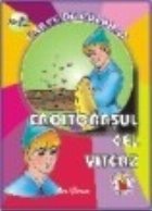 Croitorasul cel viteaz - carte de colorat (Colectia Povestile Bunicii)