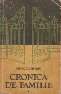 Cronica de familie, Volumul I