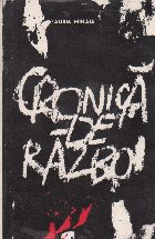 Cronica razboi Volumul lea