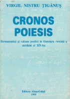 Cronos Poiesis Hermeneutica valoare poetica