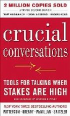 Crucial Conversations: Tools for Talking