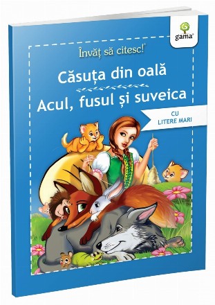 Căsuţa din oală,Acul, fusul şi suveica