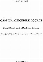 Câştigă alegerile locale ghidul decisiv