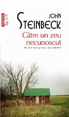 Către un zeu necunoscut (ediţie de buzunar) Către un zeu necunoscut (ediţie de buzunar)